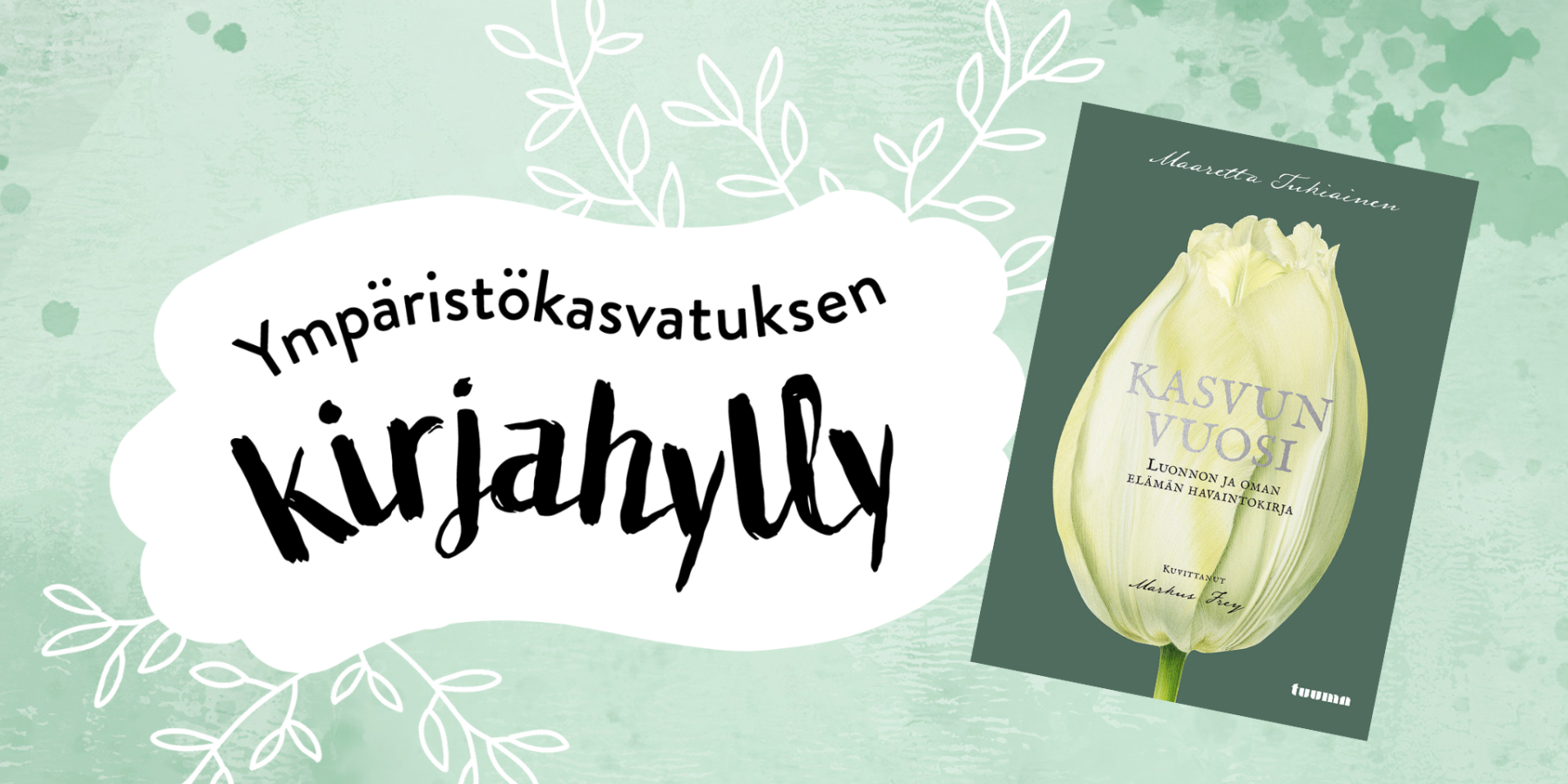 YK Kirjahylly - Kasvun vuosi YK Kirjahylly - Kasvun vuosi